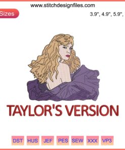 Taylor Swift Digital Embroidery Design - Taylor's Version Stitching, Intricate Patterns for Fans, Customizable Downloadable File