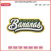 Savannah Bananas Wordmark Embroidery Design featuring MLB-inspired logo, perfect for digital stitching projects.
