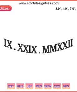 Arc Roman Numeral Digital Embroidery Design, Customizable Stitching Pattern, Elegant Numeral Art for Personalized Crafts