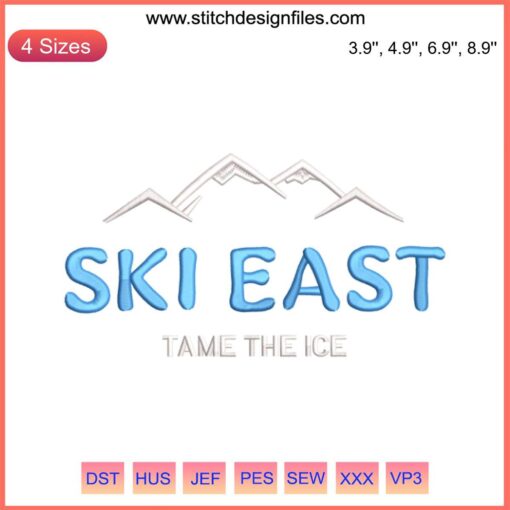 "Ski East Tame the Ice embroidery design: Skiing-themed digital stitching featuring skis and snowflakes, ideal for winter sports apparel."