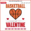 Funny Basketball Is My Valentine Embroidery Design, heart basketball stitching, digital love sports pattern, playful hoop lover art.