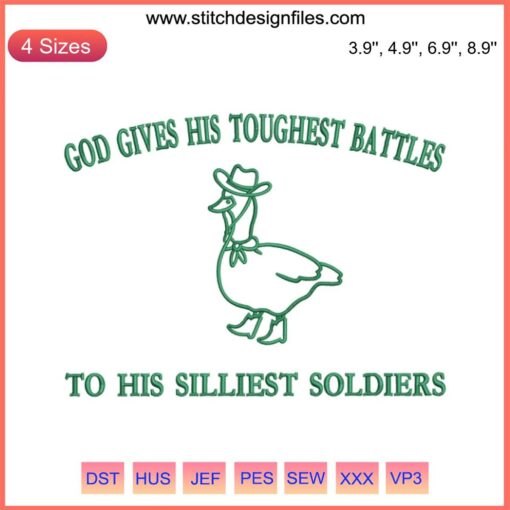 Goose Embroidery Design | "God Gives His Toughest Battles" Meme | Digital Stitching Pattern | Funny Embroidery Design