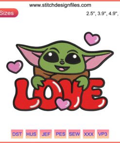 "Love Baby Yoda Valentine Embroidery Design: Adorable Baby Yoda holding hearts, perfect Valentine's Day gift embroidery file."