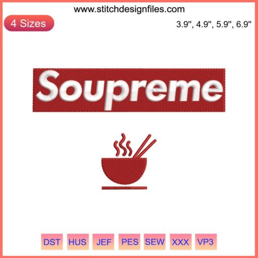 The Brothers Sun Soupreme Embroidery Design – Humorous Soupreme Logo Digital Stitching with Bold, Colorful Details