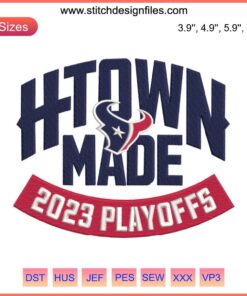 H-Town Made 2023 Playoffs Embroidery Design, Houston Texans NFL Digital Stitching, vibrant team logo, playoff-themed art.