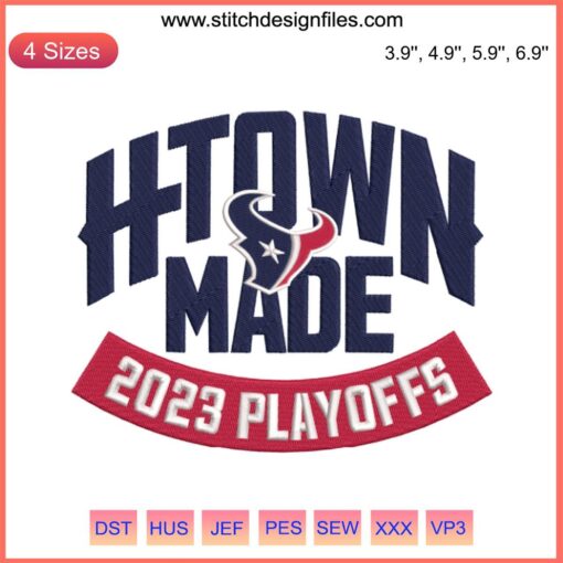 H-Town Made 2023 Playoffs Embroidery Design, Houston Texans NFL Digital Stitching, vibrant team logo, playoff-themed art.