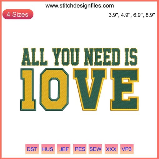 Green Bay Packers Jordan Love 10 Embroidery Design, digital stitching, All You Need Is Love, football-themed embroidery pattern