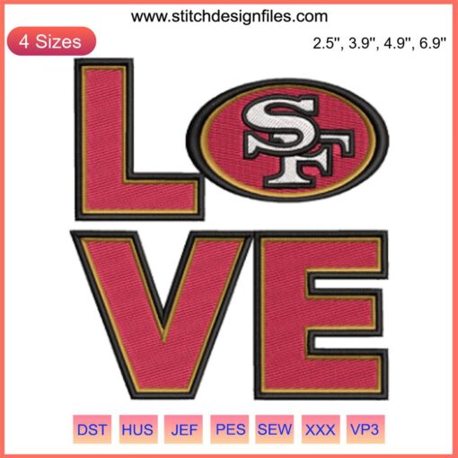 Love San Francisco 49ers Embroidery Design | NFL Football Digital Stitching with Iconic Team Logo and Heart Graphic
