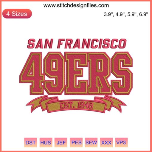 San Francisco 49ers Embroidery Design: SF 49ers Est. 1946 Digital Stitching, Football Team Logo, NFL Sports Embroidery