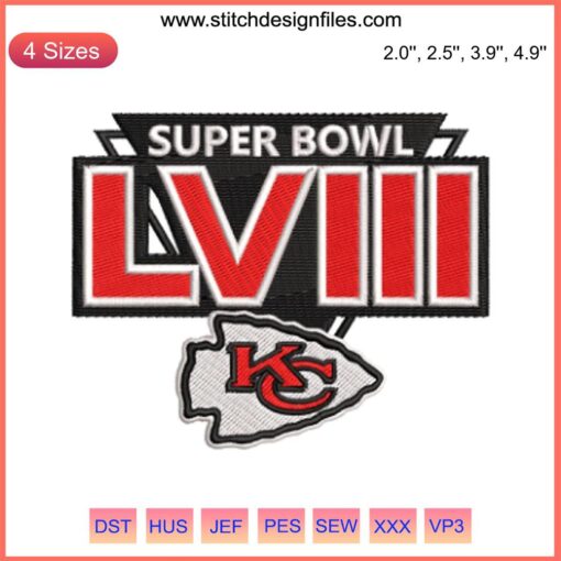 "Super Bowl LVIII Kansas City Chiefs Logo Embroidery Design, Super Bowl 2024 Digital Stitching, Chiefs Embroidery Pattern"