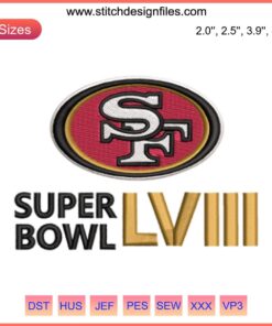 San Francisco 49ers Super Bowl LVIII Embroidery Design, featuring intricate football stitching and LVIII logo.