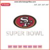 San Francisco 49ers Super Bowl embroidery design, NFL football digital stitching, vibrant team logo, perfect for fan apparel.