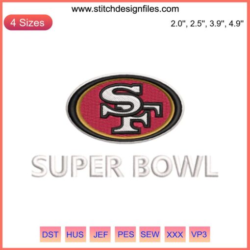 San Francisco 49ers Super Bowl embroidery design, NFL football digital stitching, vibrant team logo, perfect for fan apparel.