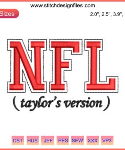 Taylor's Version NFL Embroidery Design featuring Taylor Swift-inspired football stitching, perfect for sports-themed crafting.