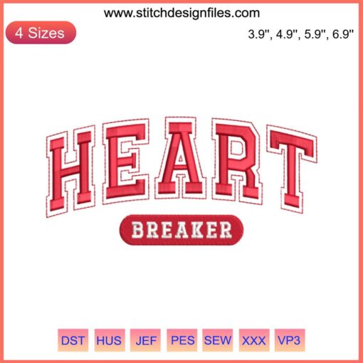 Heart Breaker Embroidery Design: Vibrant Valentine’s Day digital stitching with bold, colorful heart motif and playful lettering.