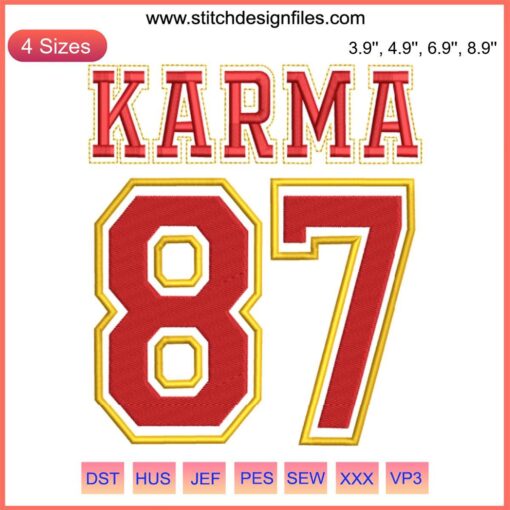 Chiefs Taylor Swift 87 Karma Embroidery Design, Digital Stitching, Bold Red & Gold, Intricate Pattern, Trending NFL Style.