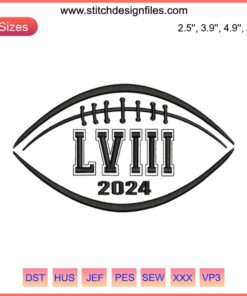 Super Bowl LVIII 2024 Embroidery Design featuring American football motif, perfect for digital stitching enthusiasts.