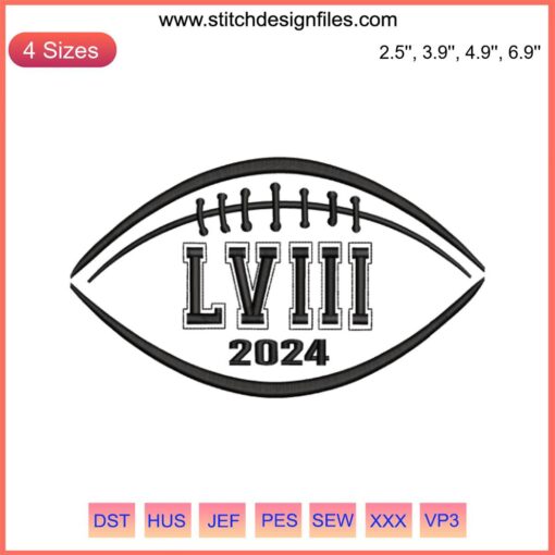 Super Bowl LVIII 2024 Embroidery Design featuring American football motif, perfect for digital stitching enthusiasts.
