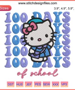 Hello Kitty 100 Days of School Embroidery Design | Adorable Kitty with School Theme for Digital Stitching Projects