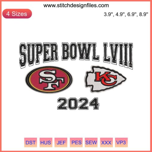 Super Bowl LVIII 2024 Embroidery Design: SF 49ers vs KC Chiefs NFL Football Digital Stitching, Team Logos, Vibrant Threadwork.