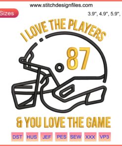 Retro-style embroidery design featuring "I Love The Players And You Love The Game", inspired by Taylor Swift and Travis themes.