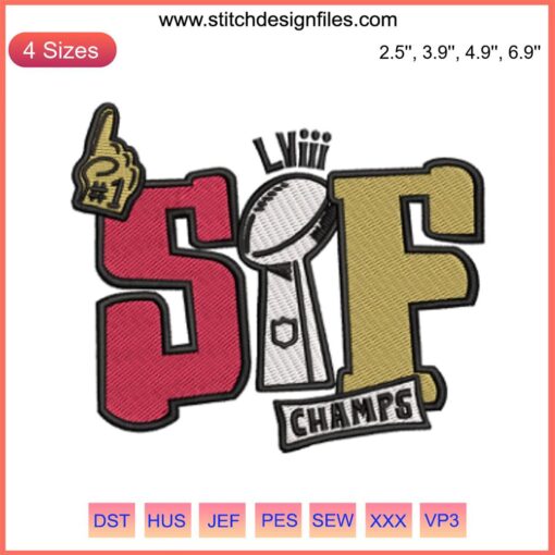 San Francisco 49ers Super Bowl LVIII Champs Embroidery Design featuring bold 2024 victory stitching. Perfect for NFL fans.