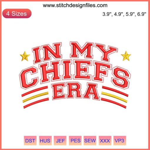"In My Chiefs Era Embroidery Design | KC Chiefs Football Digital Stitching featuring bold team colors and logo-inspired motif."