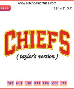 Chiefs (Taylor's Version) Embroidery Design, Swiftie Chiefs Digital Stitching, NFL Team Logo, Taylor Swift Style Embroidery