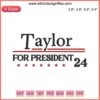 "Taylor for President 2024 Embroidery Design featuring Taylor Swift Digital Stitching, perfect for political crafting projects."