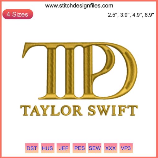 Taylor Swift TTPD Logo Embroidery Design, The Tortured Poets Dept Digital Stitching, intricate artistic pattern