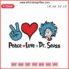 Colorful Peace Love Dr. Seuss embroidery design featuring peace sign, heart, and iconic Dr. Seuss hat for Dr. Seuss Day stitching.