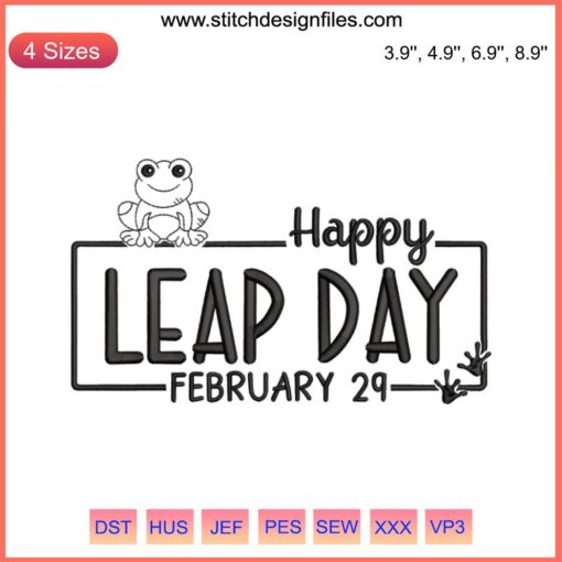 Colorful "Happy Leap Day February 29" Embroidery Design with playful fonts and stitching patterns, ideal for Leap Year projects.