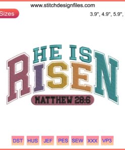 "He Is Risen Embroidery Design: Christian Easter digital stitching, intricate cross pattern, vibrant floral accents, inspirational text."