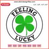 St. Patrick's Day Shamrock Embroidery Design | Feeling Lucky | Digital Stitching Design with Green Shamrocks and Text
