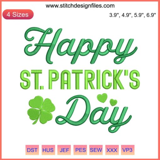 Happy St. Patrick's Day Embroidery Design featuring a lucky clover in vibrant green stitching, perfect for festive crafts.