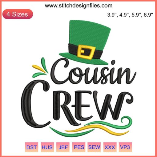 Cousin Crew St. Patrick's Day Embroidery Design | Shamrock Family Stitching | Festive Digital Download | Celebrate with Style