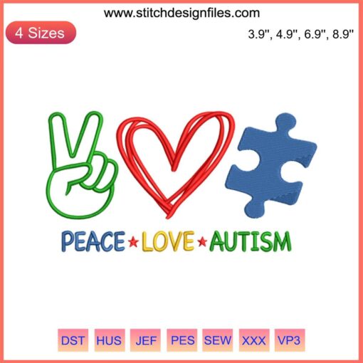 Peace Love Autism Embroidery Design, featuring colorful heart, peace sign, and autism puzzle pieces. Autism Awareness Stitching.