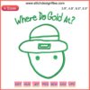 Amateur Leprechaun Sketch Embroidery Design: Humorous St. Patrick's Day Digital Stitching, "Where Da Gold At" Theme.