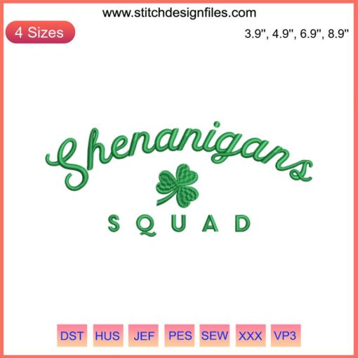 Shenanigans Squad St. Patrick's Day Embroidery Design featuring clover pattern, perfect for festive digital crafting projects.