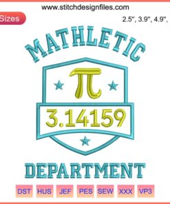 Mathletic Department Pi Day Embroidery Design featuring a witty math pun, perfect for math teachers; digital stitching pattern.