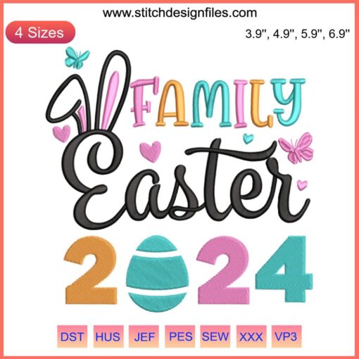 Family Easter 2024 Embroidery Design featuring colorful Easter eggs, bunnies, and floral patterns for digital stitching.