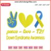 Peace Love T21 Embroidery Design: Down Syndrome Awareness, Heart & Peace Symbol, Digital Stitching, Inclusivity Embroidery