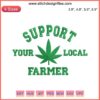 "Support Your Local Farmer Embroidery Design: Marijuana Leaf Digital Stitching, Cannabis-themed Embroidery Pattern"