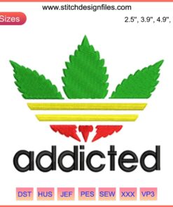 Marijuana Leaf Embroidery Design | Addicted Digital Pattern | Cannabis Stitching Art | Green Weed Leaf Stitch Design