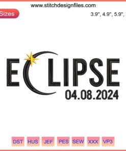 Total Solar Eclipse 2024 Embroidery Design | Digital Astronomy Stitching Pattern | April 8th Quilting Design