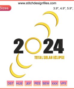 "Total Solar Eclipse 2024 Embroidery Design: April 8th Digital Stitching | Solar Eclipse Pattern"