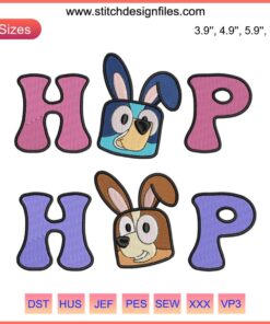 Bluey and Bingo Bunny Easter Embroidery Design | Cute Hop Hop Theme | Digitizing File for Creative Easter Projects