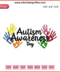 Colorful Autism Awareness Hands Embroidery Design | Digital Stitching Pattern for Autism Support | No Physical Product