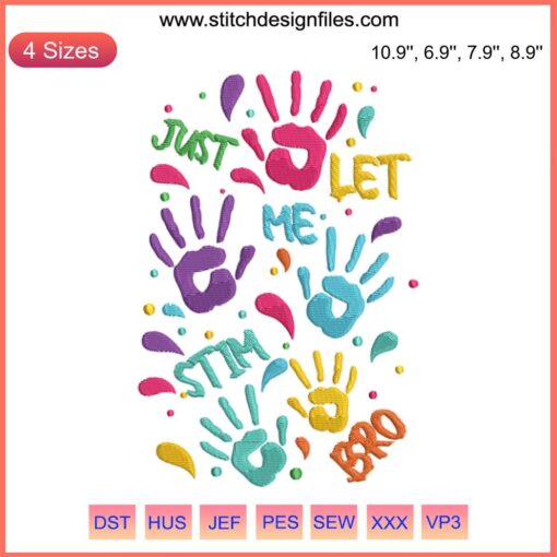 Colorful embroidered text: "Just Let Me Stim Bro" surrounded by puzzle pieces, promoting Autism Awareness.