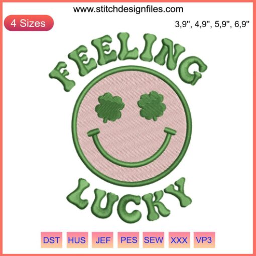 Feeling Lucky Patrick’s Day Logo Embroidery: Shamrock design with text, St. Patrick's Day themed, for festive apparel.